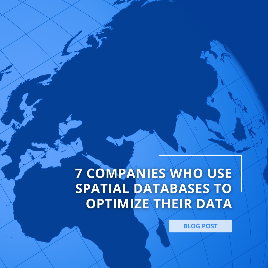 7-companies-who-use-spatial-databases-safe-software